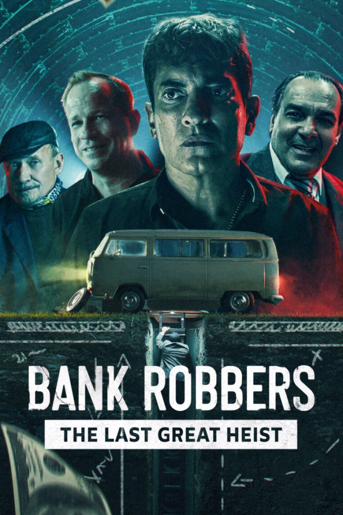 Bank Robbers: The Last Great Heist - Hollywood movie (2022)